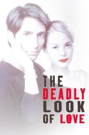 The Deadly Look of Love' Poster