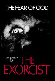 The Fear of God 25 Years of The Exorcist' Poster