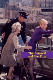 The Feminist and the Fuzz' Poster