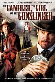The Gambler the Girl and the Gunslinger