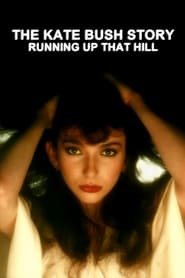 The Kate Bush Story Running Up That Hill' Poster