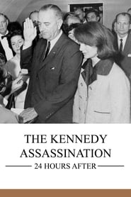 The Kennedy Assassination 24 Hours After' Poster