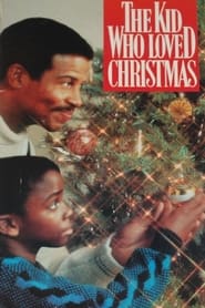 The Kid Who Loved Christmas' Poster