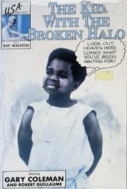 The Kid with the Broken Halo' Poster