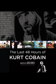The Last 48 Hours of Kurt Cobain' Poster