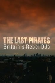 The Last Pirates Britains Rebel DJs' Poster