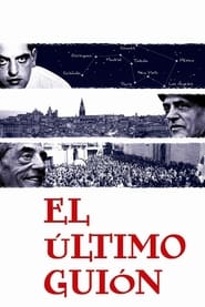 The Last Script Remembering Luis Buuel' Poster