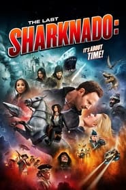 Streaming sources forThe Last Sharknado Its About Time