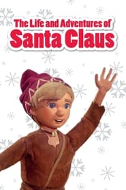 The Life  Adventures of Santa Claus' Poster