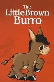 The Little Brown Burro' Poster