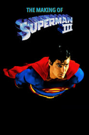 The Making of Superman III' Poster