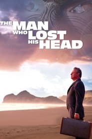 The Man Who Lost His Head' Poster