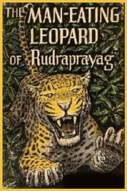 The ManEating Leopard of Rudraprayag