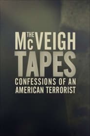 The McVeigh Tapes Confessions of an American Terrorist' Poster