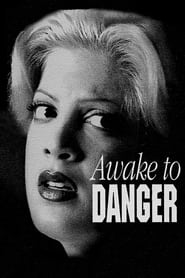 Awake to Danger' Poster