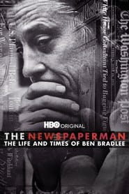 The Newspaperman The Life and Times of Ben Bradlee' Poster