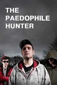 The Paedophile Hunter' Poster