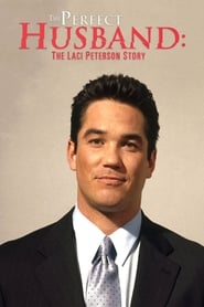 The Perfect Husband The Laci Peterson Story' Poster