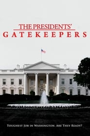 The Presidents Gatekeepers' Poster