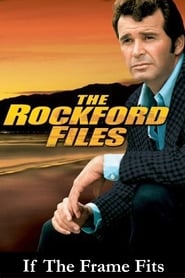 The Rockford Files If the Frame Fits' Poster