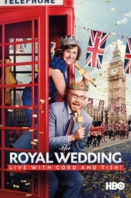 The Royal Wedding Live with Cord and Tish' Poster