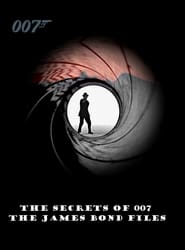 The Secrets of 007 The James Bond Files' Poster
