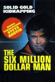 The Six Million Dollar Man The Solid Gold Kidnapping' Poster