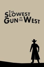 Streaming sources forThe Slowest Gun in the West