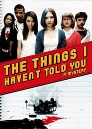 The Things I Havent Told You' Poster