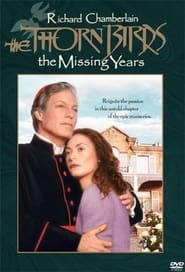 The Thorn Birds The Missing Years' Poster