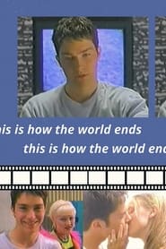 This Is How the World Ends' Poster