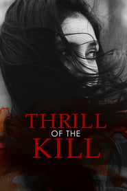 Thrill of the Kill' Poster