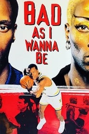 Bad As I Wanna Be The Dennis Rodman Story' Poster