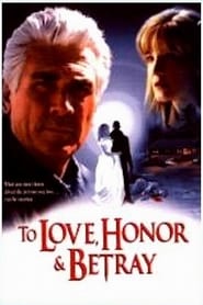To Love Honor  Betray' Poster
