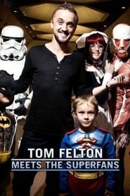 Streaming sources forTom Felton Meets the Superfans