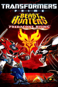 Transformers Prime Beast Hunters Predacons Rising' Poster