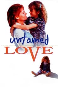 Untamed Love' Poster