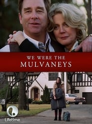 We Were the Mulvaneys' Poster