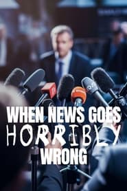 When News Goes Horribly Wrong' Poster