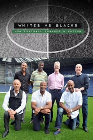 Whites Vs Blacks How Football Changed a Nation' Poster