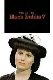 Who Is the Black Dahlia' Poster