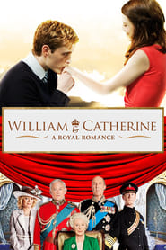 William  Catherine A Royal Romance' Poster