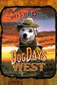 Wishbones Dog Days of the West' Poster