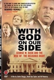 With God on Our Side George W Bush and the Rise of the Religious Right in America' Poster