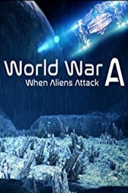 World War A Aliens Invade Earth' Poster