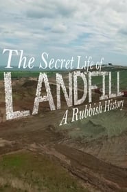 The Secret Life of Landfill A Rubbish History' Poster