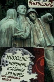 Ben Building Mussolini Monuments and Modernism