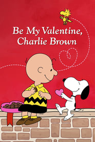 Be My Valentine Charlie Brown' Poster