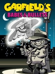 Garfields Babes and Bullets