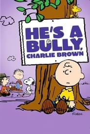 Hes a Bully Charlie Brown' Poster